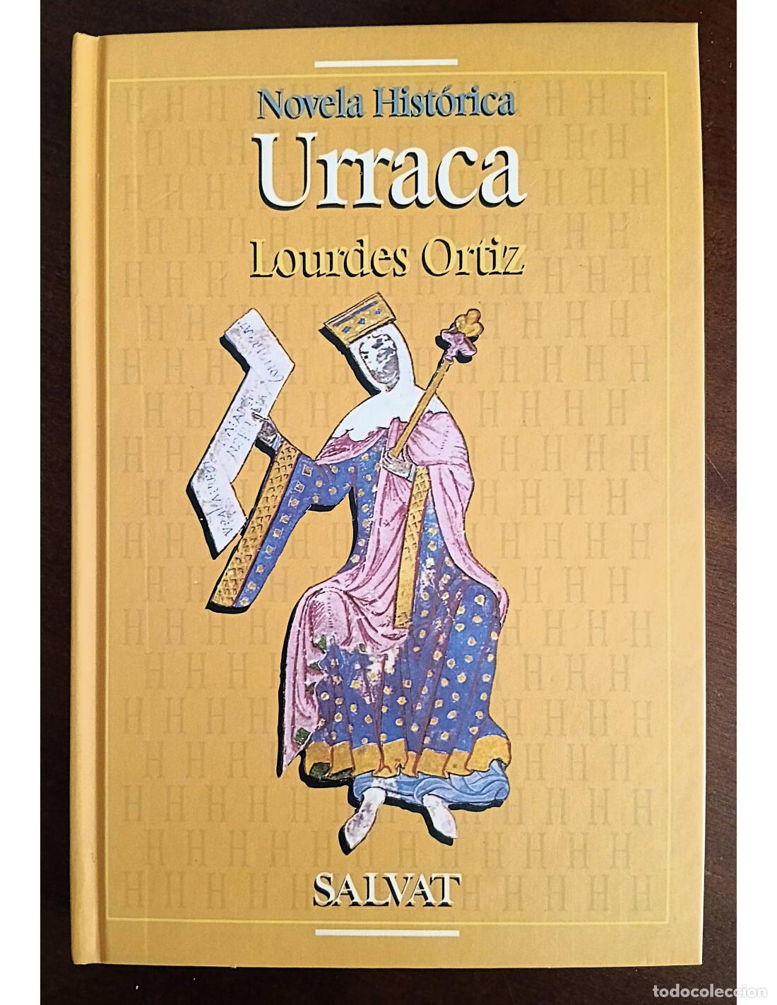 Second hand books: URRACA. ORTIZ, Lourdes. Ediciones Salvat. 1994.