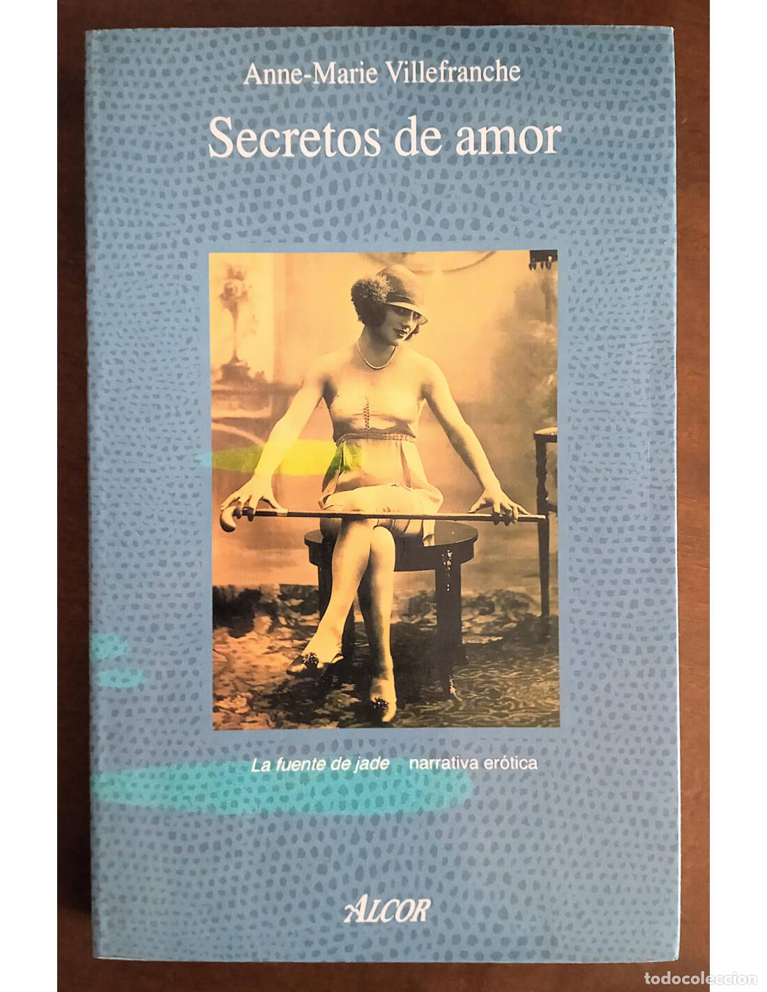 Second hand books: SECRETOS DE AMOR. VILLEFRANCHE, Anne-Marie. Ediciones Mart&iacute;nez Roca. 1994.