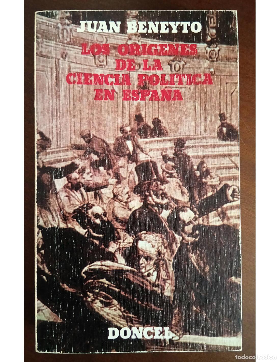 Gebrauchte B&uuml;cher: LOS OR&Iacute;GENES DE LA CIENCIA POL&Iacute;TICA EN ESPA&Ntilde;A. BENEYTO, Juan. Editorial Doncel. 1976.