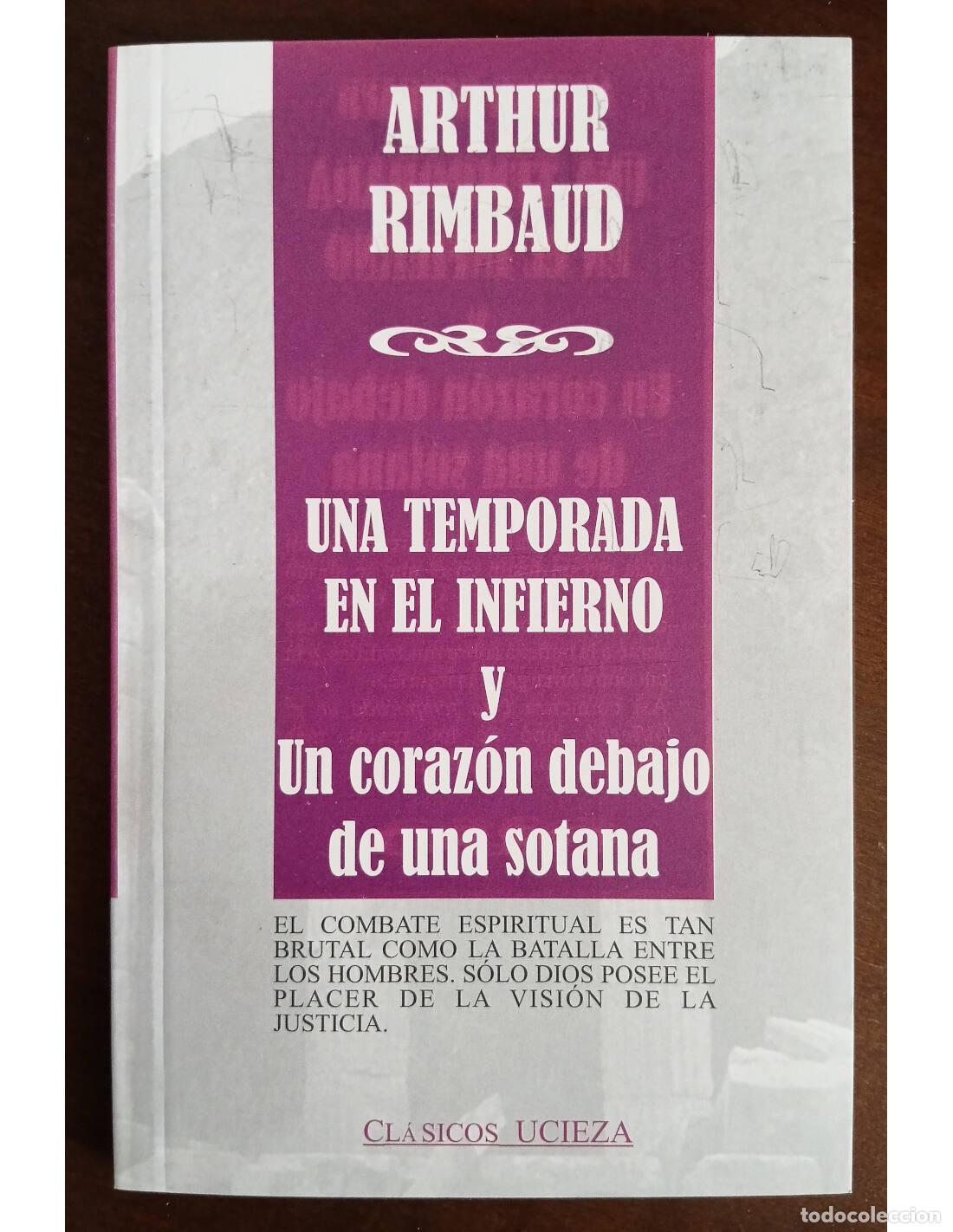 Gebrauchte B&uuml;cher: UNA TEMPORADA EN EL INFIERNO Y UN CORAZ&Oacute;N DEBAJO DE UNA SOTANA. RIMBAUD, Arthur. Ediciones 29. 2000.