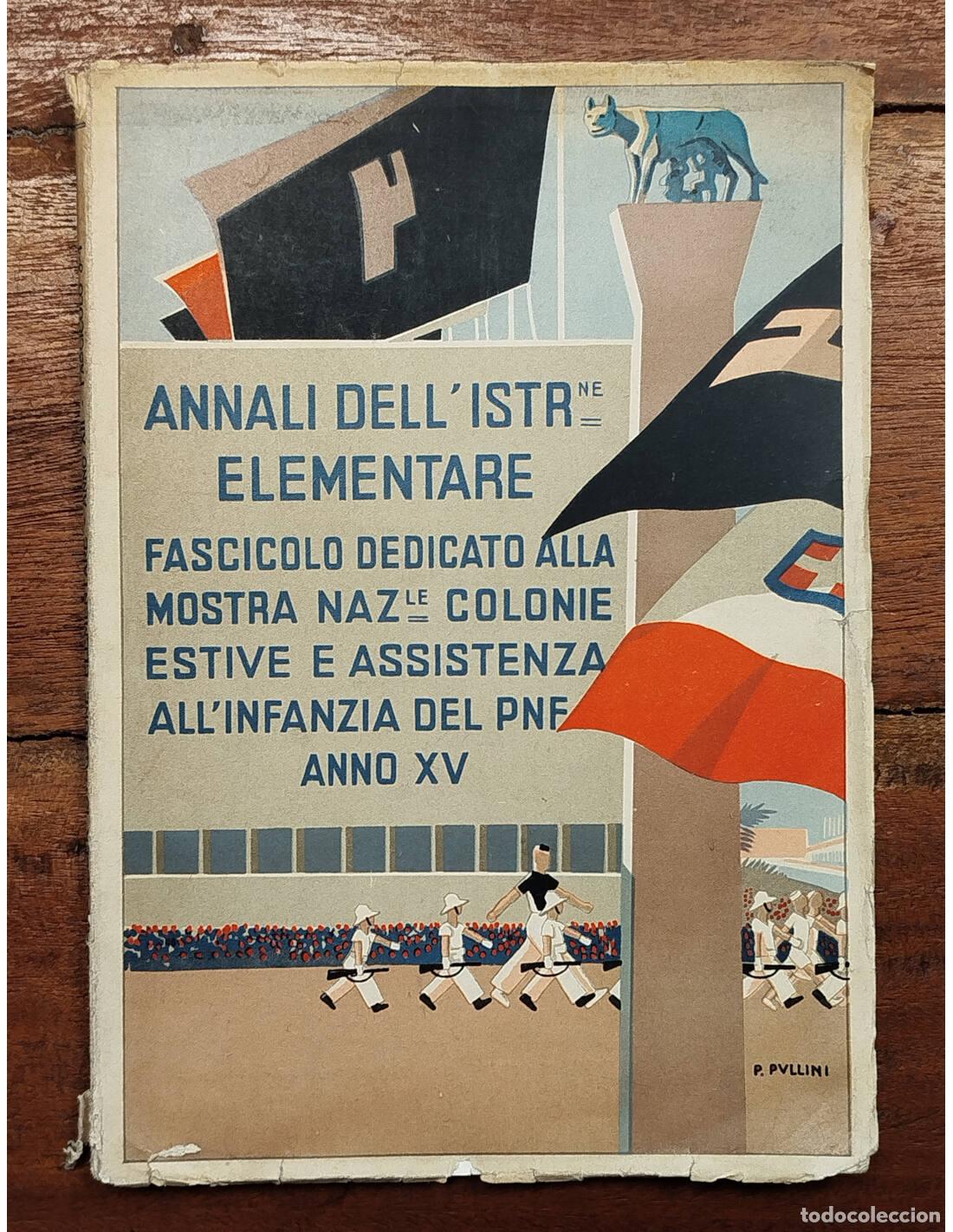 Libri di seconda mano: ANNALI DELLA ISTRUZIONE ELEMENTARE. SANTINI, Giulio. Felice Le Monnier. 1937.