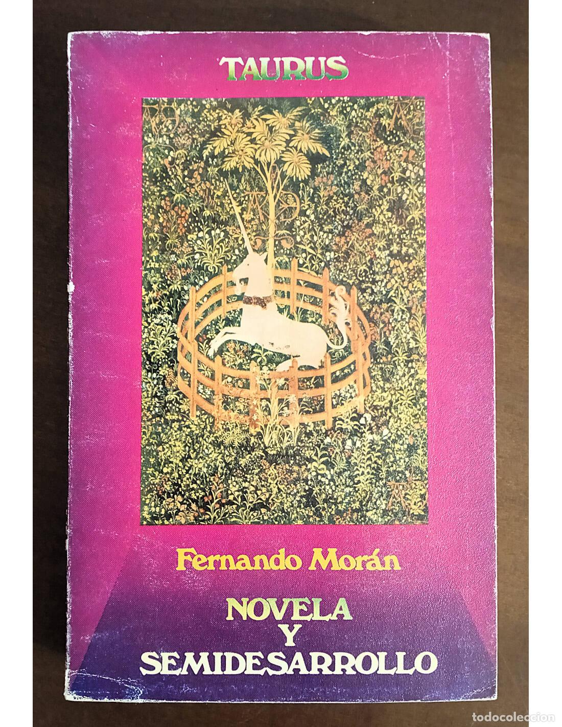 Gebrauchte B&uuml;cher: NOVELA Y SEMIDESARROLLO. MOR&Aacute;N, Fernando. Editorial Taurus. 1971.