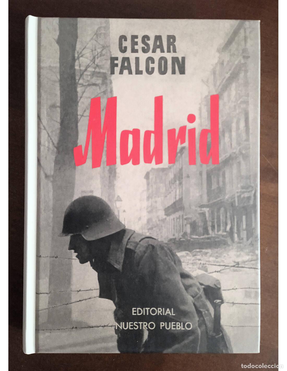 Livres d'occasion: MADRID. FALC&Oacute;N, C&eacute;sar. Publicaciones de LIBRIS, Asociaci&oacute;n de Libreros de Viejo. 2015.