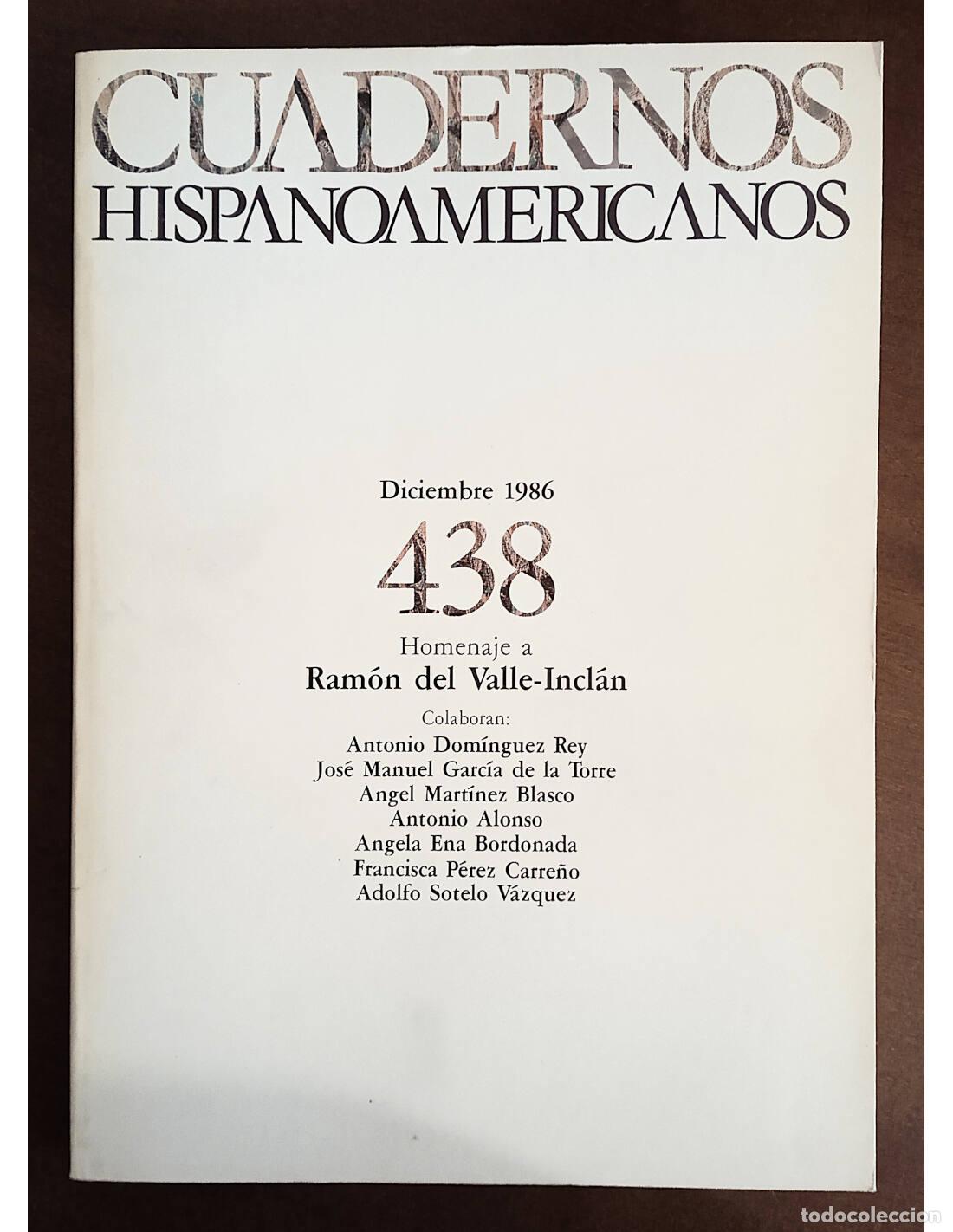 Second hand books: HOMENAJE A RAM&Oacute;N DEL VALLE INCL&Aacute;N. CUADERNOS HISPANOAMERICANOS 438. DOM&Iacute;NGUEZ REY, Antonio, GARC&Iacute;A D