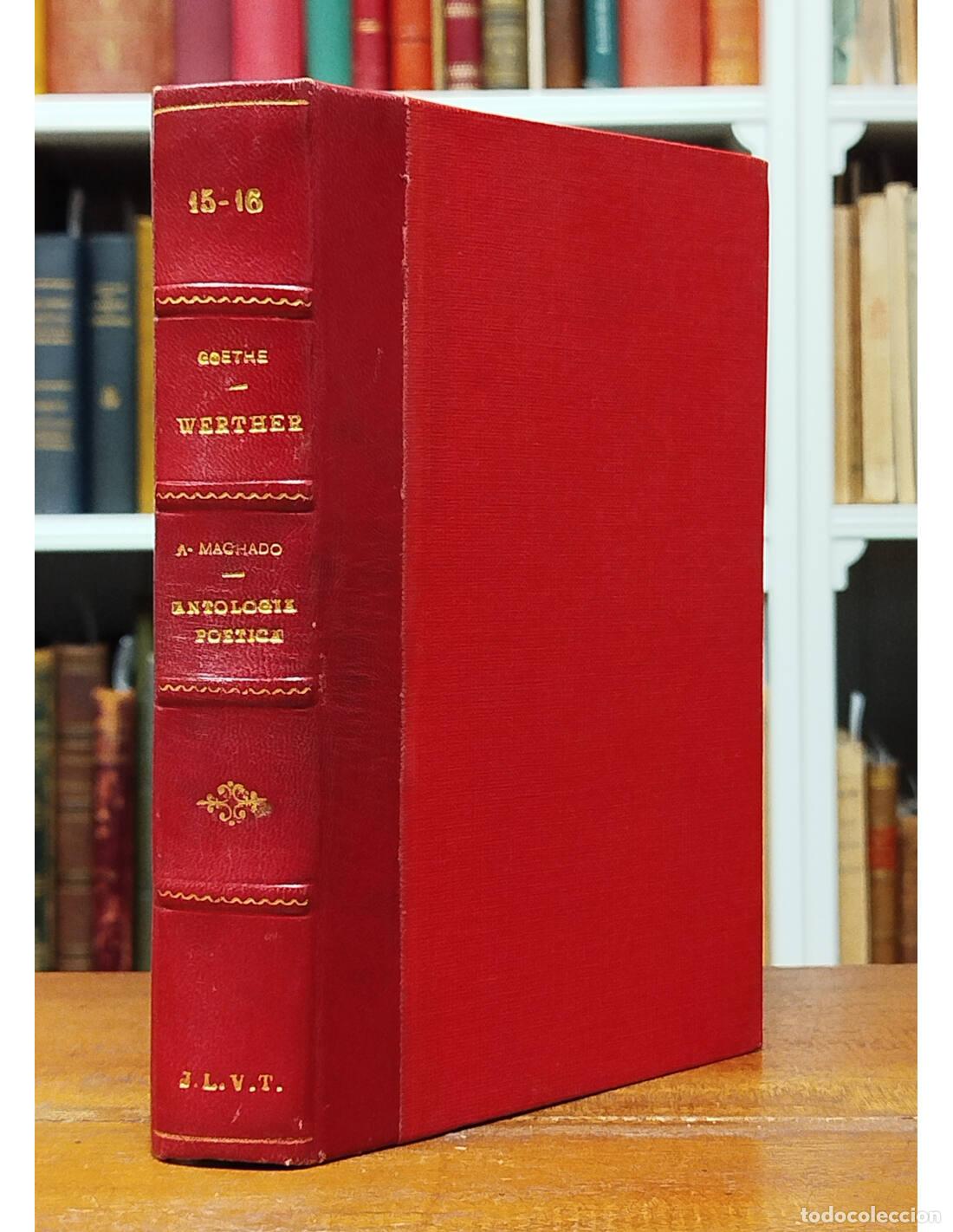 Gebrauchte B&uuml;cher: WERTHER - ANTOLOG&Iacute;A PO&Eacute;TICA. GOETHE - MACHADO. Salvat. 1969.