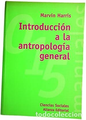 Libros de segunda mano: INTRODUCCI&Oacute;N A LA ANTROPOLOG&Iacute;A GENERAL: MARVIN HARRIS