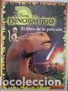 Libros de segunda mano: Dinosaurio. el Libro de la Pel&iacute;cula - Aa.vv - Bestselia, S.a. (Planeta Infantil) - Libro Ilustrado