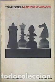 Libros de segunda mano: La Apertura Catalana - Neustadt, Y. N. - Mr Ediciones - Escaques, 32