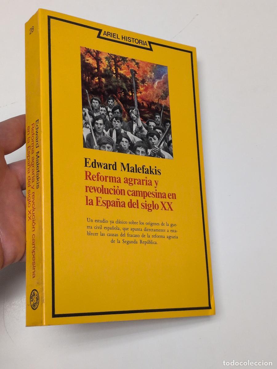 Libros de segunda mano: Reforma agraria y revoluci&oacute;n campesina en la Espa&ntilde;a del siglo XX - Edward E. Malefakis