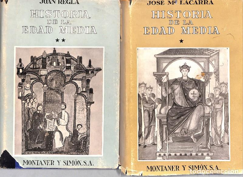 Libros de segunda mano: Historia de la Edad Media - Jos&eacute; Ma. Lacarra - Montaner y Simon - 1967, 2&ordf; ed. - Barcelona