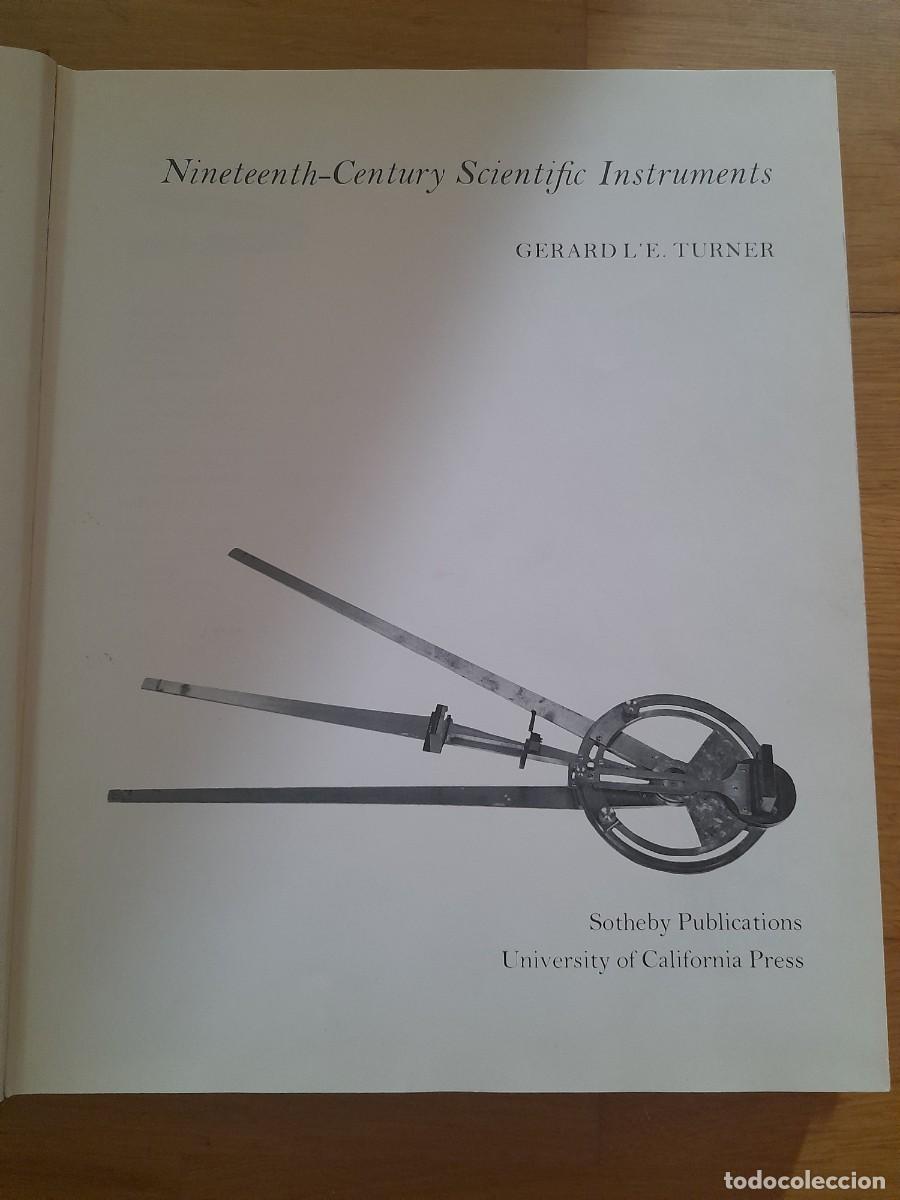 Libros de segunda mano: nineteenth century scientific instruments, gerard l&acute;e Turner, sotheby publications, 1983
