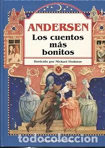Libros de segunda mano: Andersen I: los cuentos m&aacute;s bonitos - Hans Christian Andersen - Circulo de lectores - 1991