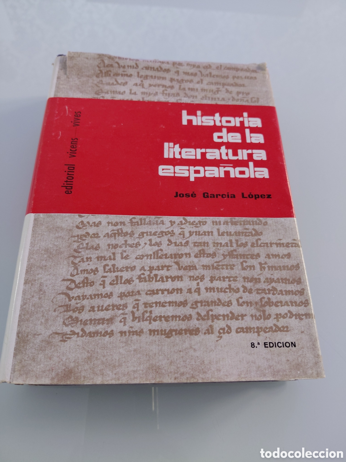 Libros de segunda mano: Historia de la literatura espa&ntilde;ola. Jose Garcia Lopez. Editorial Vicens Vives. 1964
