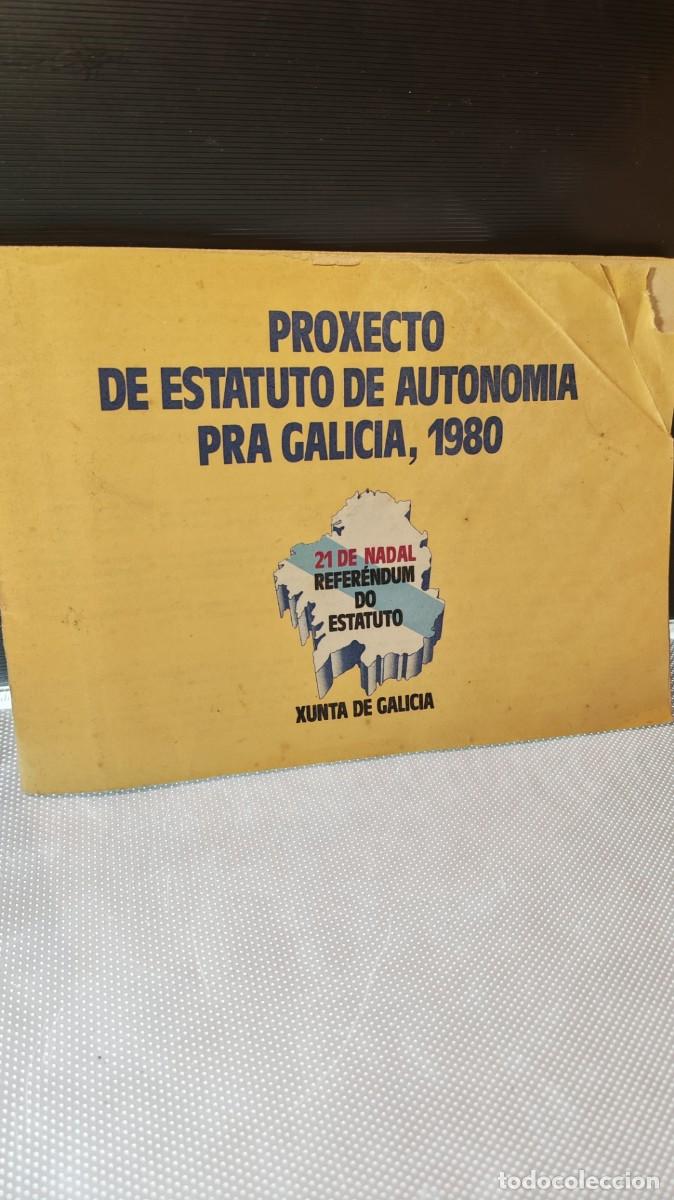 Libros de segunda mano: Folleto informativo biling&uuml;e del Proxecto de Estatuto de Autonom&iacute;a pra Galicia de 1980