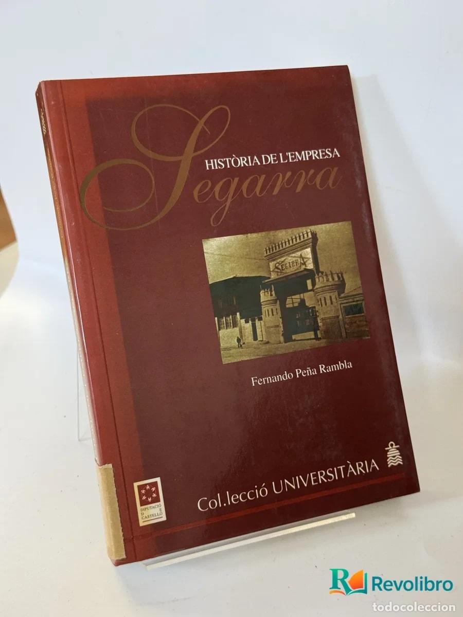 Libros de segunda mano: Hist&ograve;ria de L'empresa Segarra - Fernando Pe&ntilde;a Rambla