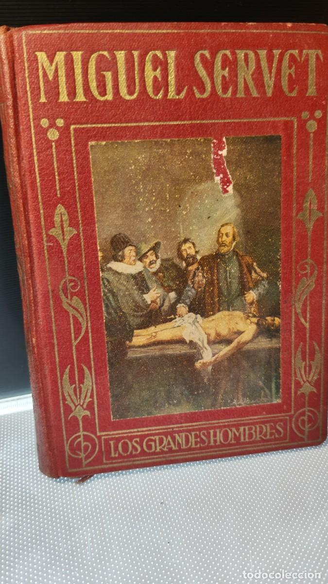 Libros de segunda mano: Miguel Servet: Un m&aacute;rtir de la ciencia, escrita por Antonio Mart&iacute;nez Tom&aacute;s.