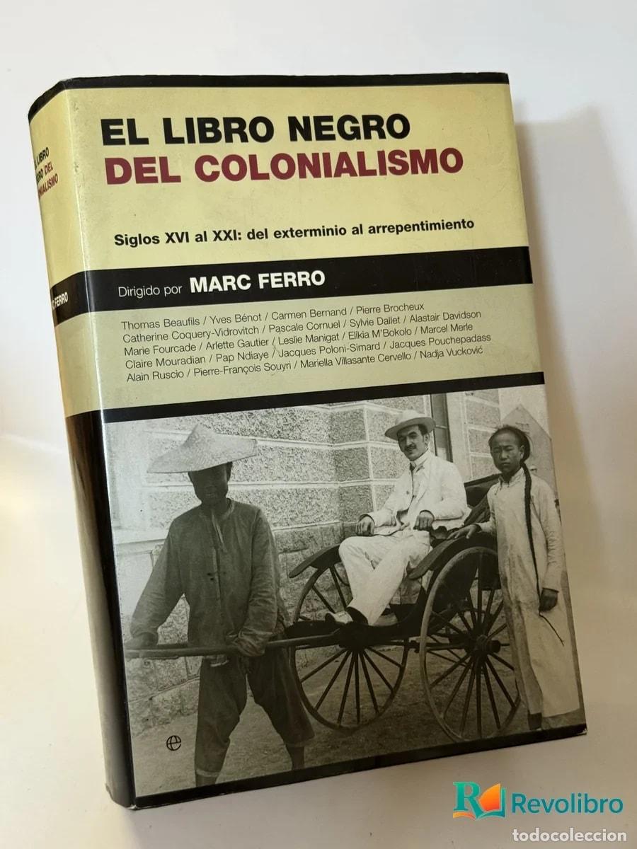 Libros de segunda mano: El Libro Negro del Colonialismo - Marc Ferro