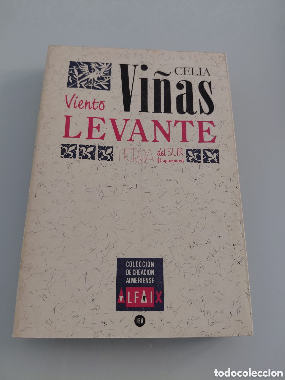 Libros de segunda mano: Viento Levante. Celia Vi&ntilde;as Olivella. Coleccion de creacion Almeriense