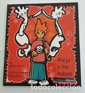 Libros de segunda mano: Alejo y las Nubes - Isabel Mar&iacute;n - Brosquil Ediciones - Estrella Polar