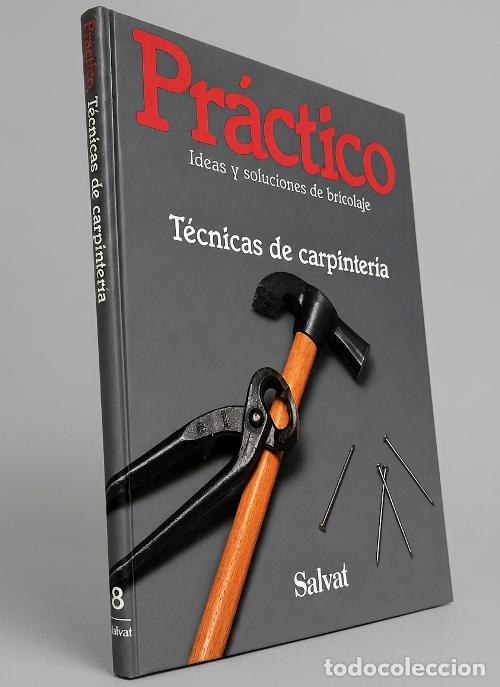 Libros de segunda mano: M2215 - TECNICAS DE CARPINTERIA. MUEBLES. MESAS. SILLAS. PUERTAS. MONTAJES. EBANISTERIA. ARTESANIA.