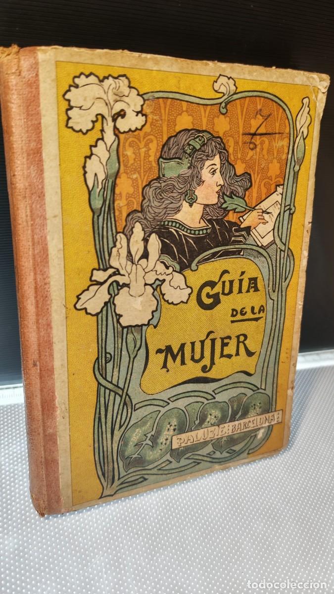 Libros de segunda mano: &laquo;Gu&iacute;a de la mujer&raquo;, escrito por el pedagogo y editor Faustino Paluz&iacute;e.