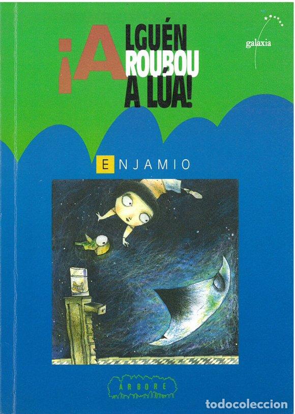 Libros de segunda mano: Alguen Roubou a Lua - Castro Enjamio, Luis - Editorial Galaxia - &Aacute;rbore a Partir de 10 Anos, 108