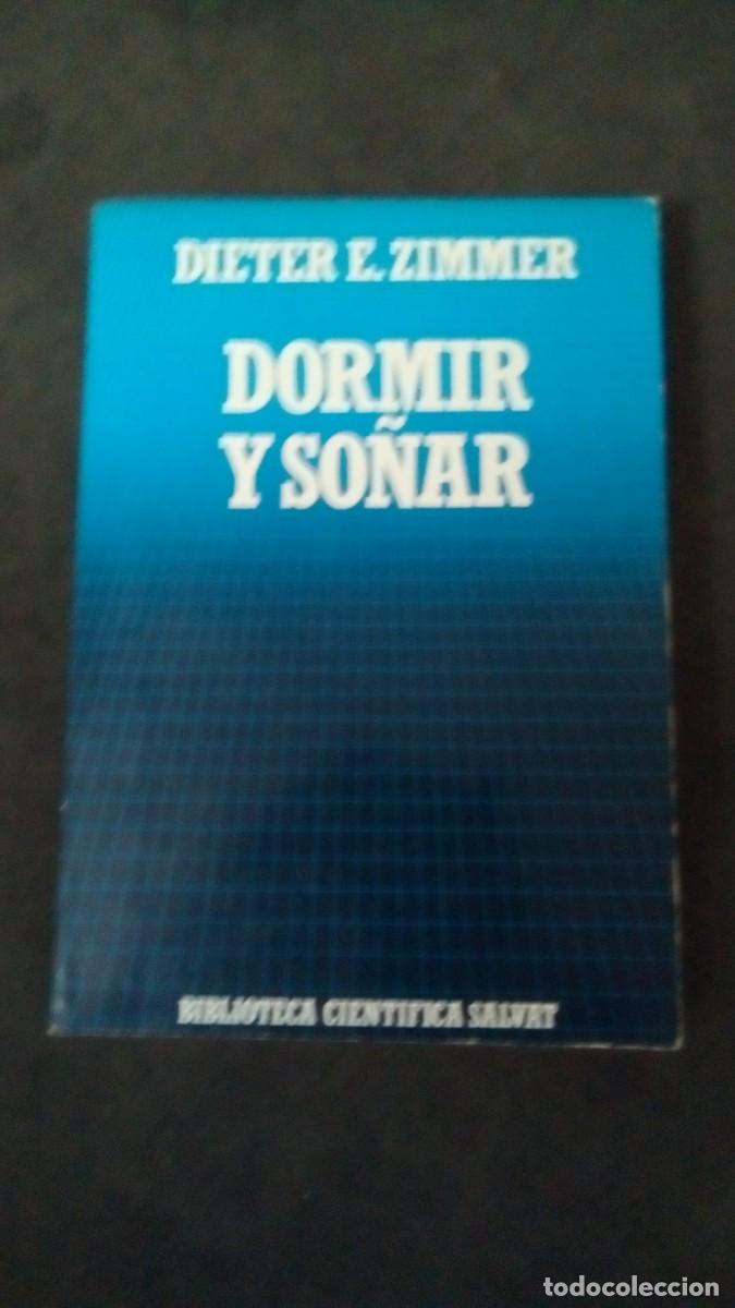 Libros de segunda mano: Dormir y so&ntilde;ar.- Biblioteca Cient&iacute;fica Salvat. 3. - Dieter E. Zimmer.-LIBRO COMO NUEVO