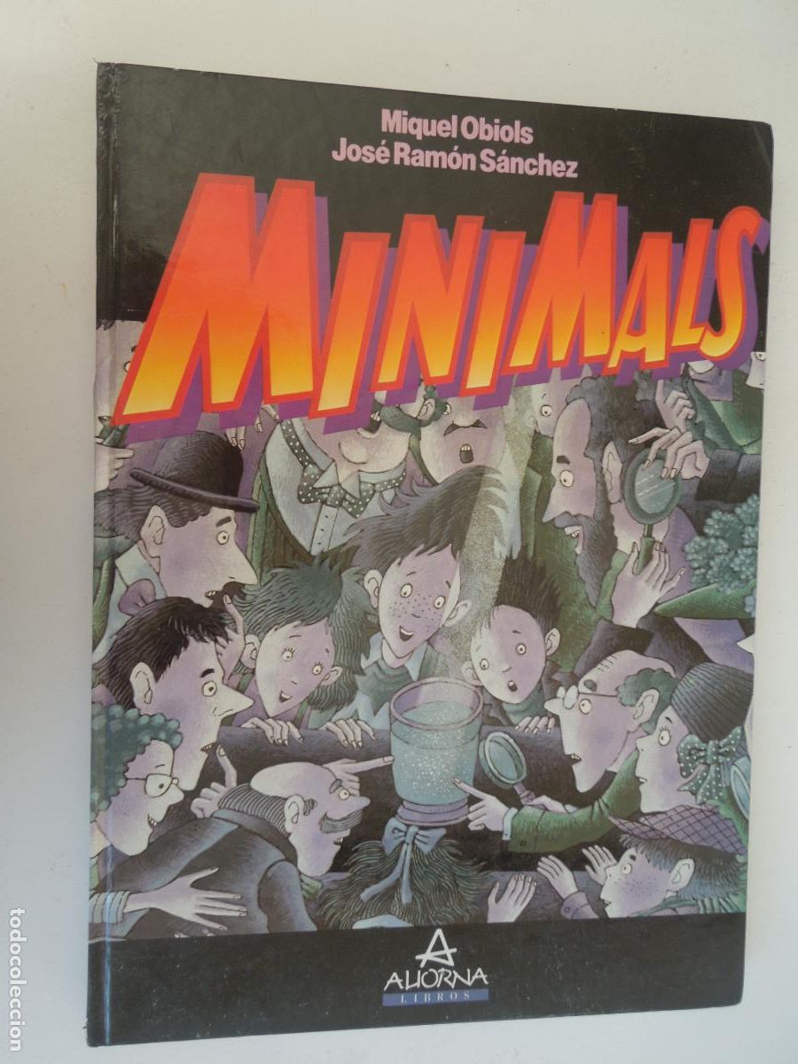 Libros de segunda mano: MINIMALS - MIQUEL OBIOLS . JOSE RAMON SANCHEZ - ALIORNA LIBROS -1988