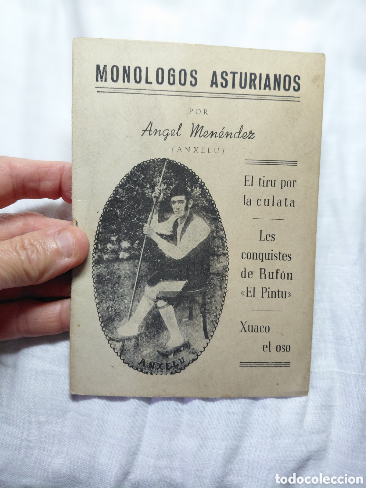 Libros de segunda mano: MONOLOGOS ASTURIANOS POR ANGEL MENENDEZ(ANXELU).MIERES 1958.XUACO EL OSO.EL TIRU POR LA CULATA