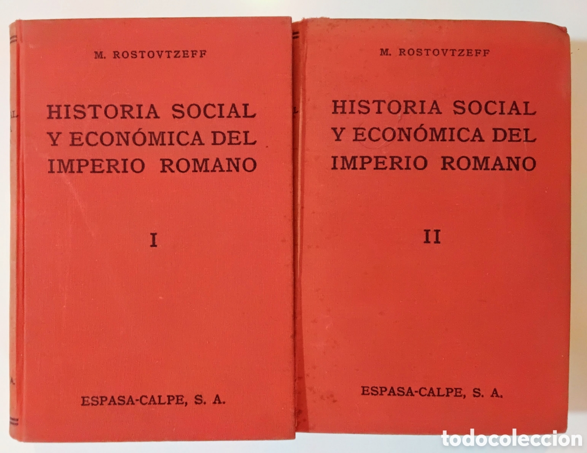 Libros de segunda mano: M. Rostovtzeff &ndash; Historia social y econ&oacute;mica del Imperio Romano &ndash; Espasa-Calpe &ndash; 1937 (2 tomos)