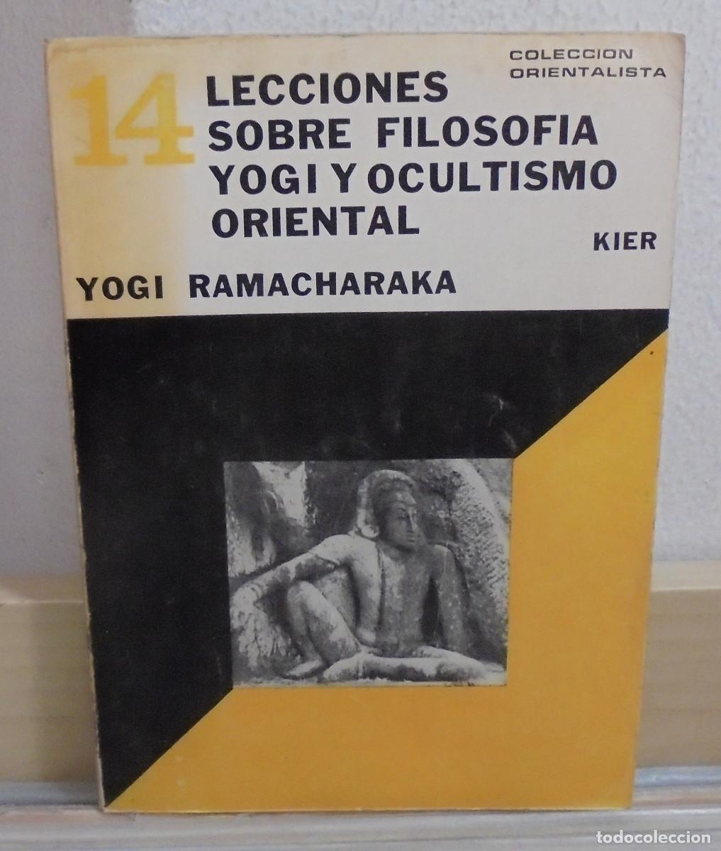 Libros de segunda mano: Lecciones sobre filosof&iacute;a yogi y ocultismo oriental. Yogi Ramacharaka
