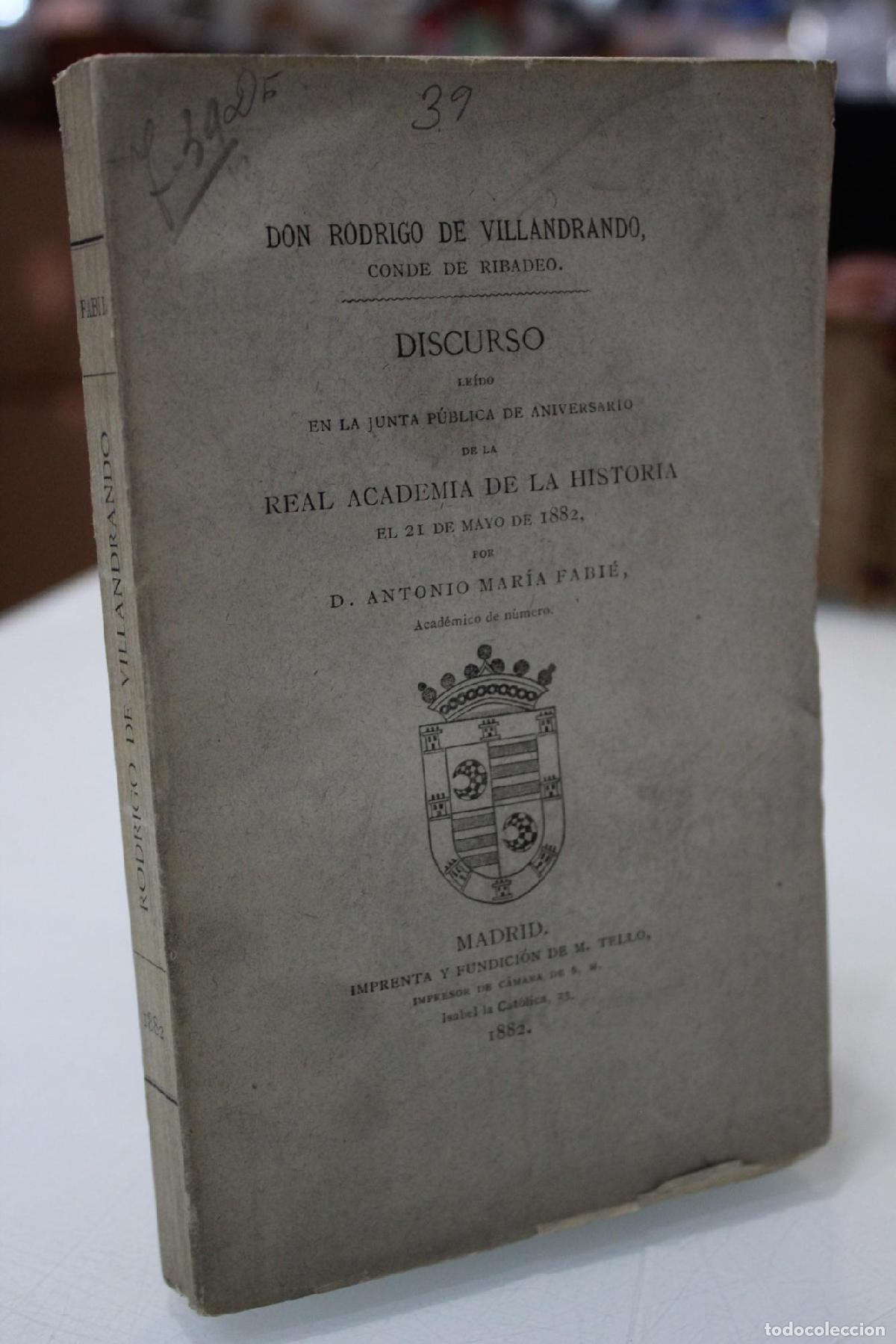 Libros de segunda mano: Don Rodrigo de Villandrando, conde de Ribadeo. Discurso le&iacute;do en la junta p&uacute;blica de aniversario de