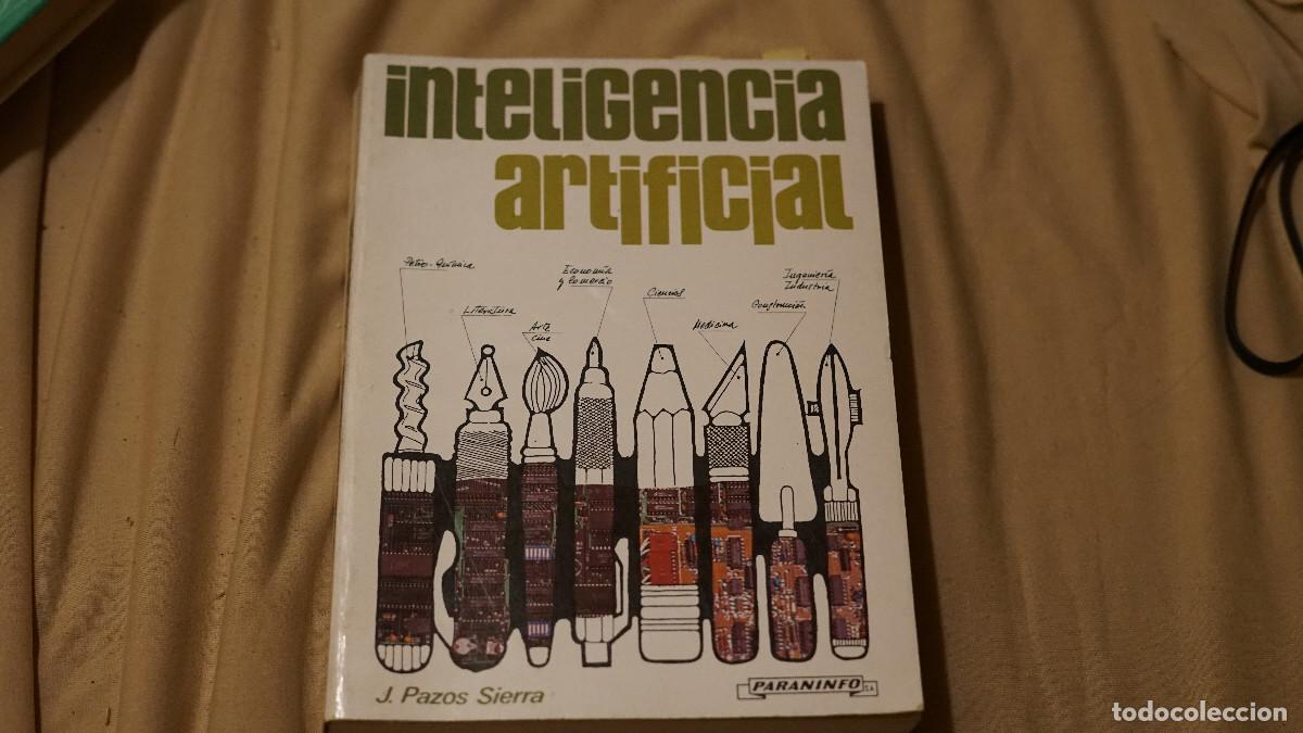 Libros de segunda mano: J. Pazos Sierra - Inteligencia artificial - Paraninfo 1987
