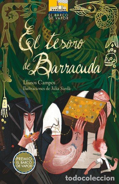 Libros de segunda mano: El Tesoro de Barracuda - Campos Martinez, Llanos - Ediciones Sm - El Barco de Vapor Naranja