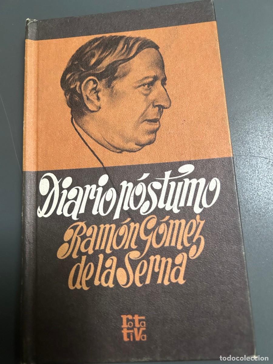 Libros de segunda mano: DIARIO P&Oacute;STUMO. RAM&Oacute;N GOMEZ DE LA SERNA.