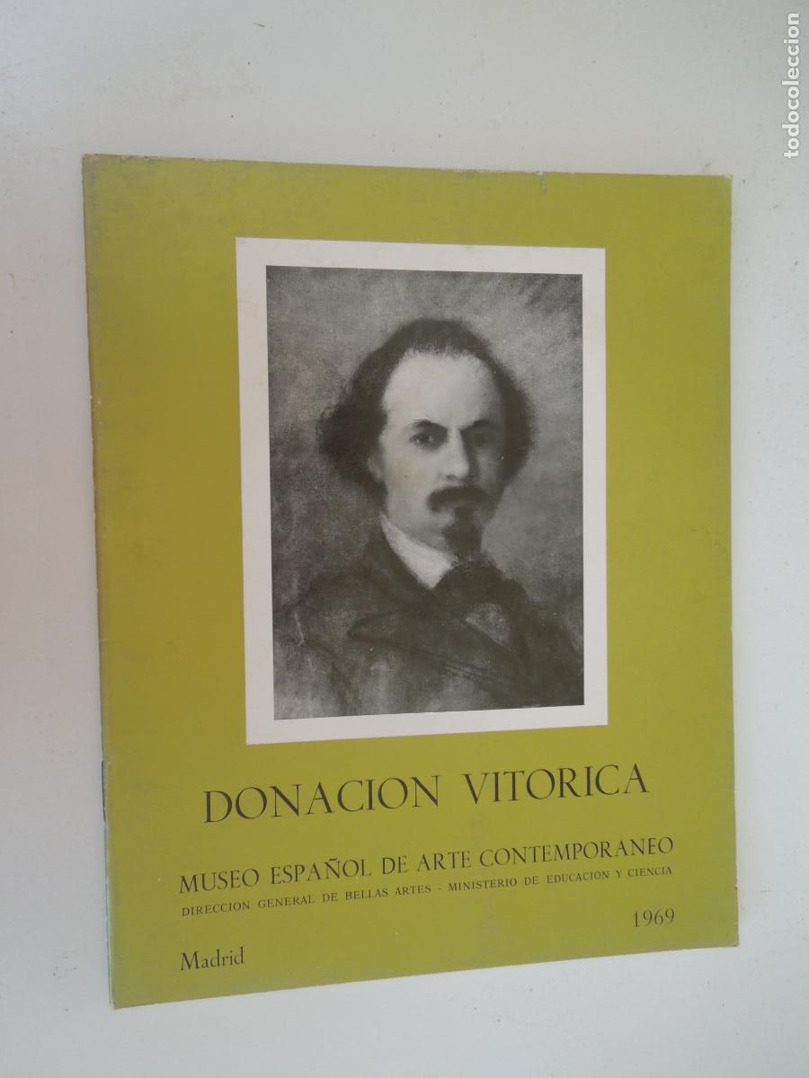 Libros de segunda mano: DONACION VITORICA - MUSEO ESPA&Ntilde;OL DE ARTE CONTEMPORANEO - MADRID 1969