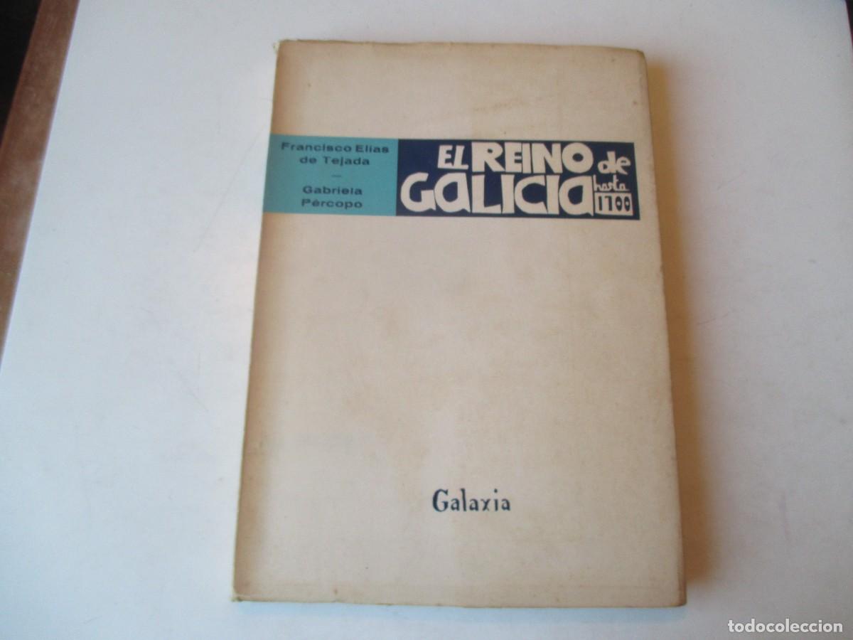 Libros de segunda mano: FRANCISCO EL&Iacute;AS DE TEJADA, GABRIELA P&Eacute;RCOPO El reino de Galicia hasta 1700 Tomo I W41526