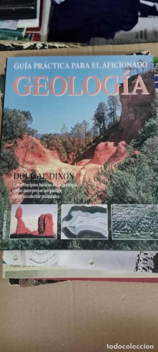 Libros de segunda mano: GEOLOG&Iacute;A. GU&Iacute;A PR&Aacute;CTICA PARA EL AFICIONADO. DOUGAL DIXON LIBRO M-FON