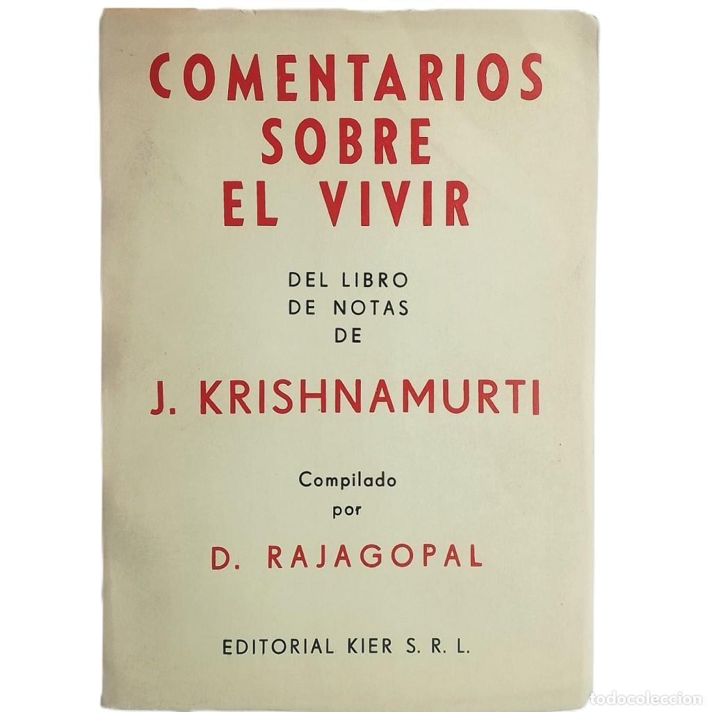 Libros de segunda mano: COMENTARIOS SOBRE EL VIVIR. Krishnamurti, J.