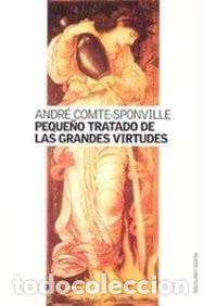 Libros de segunda mano: Peque&ntilde;o Tratado de las Grandes Virtudes - Andr&eacute; Comte-Sponville - Ediciones Paid&oacute;s - Contextos, N&ordm; 1