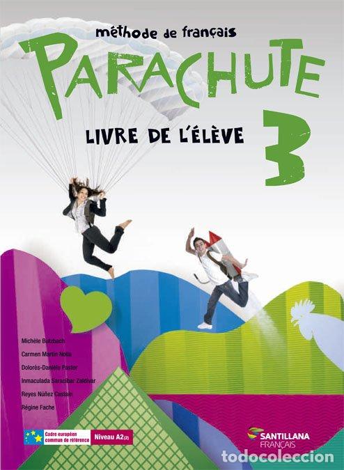 Libros de segunda mano: Parachute 3 Eleve - Butzbach Williot, Michele - Santillana Fran&ccedil;ais