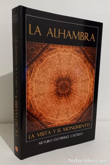 Libros de segunda mano: La Alhambra. La visita y el monumento. Arturo Guti&eacute;rrez Castillo