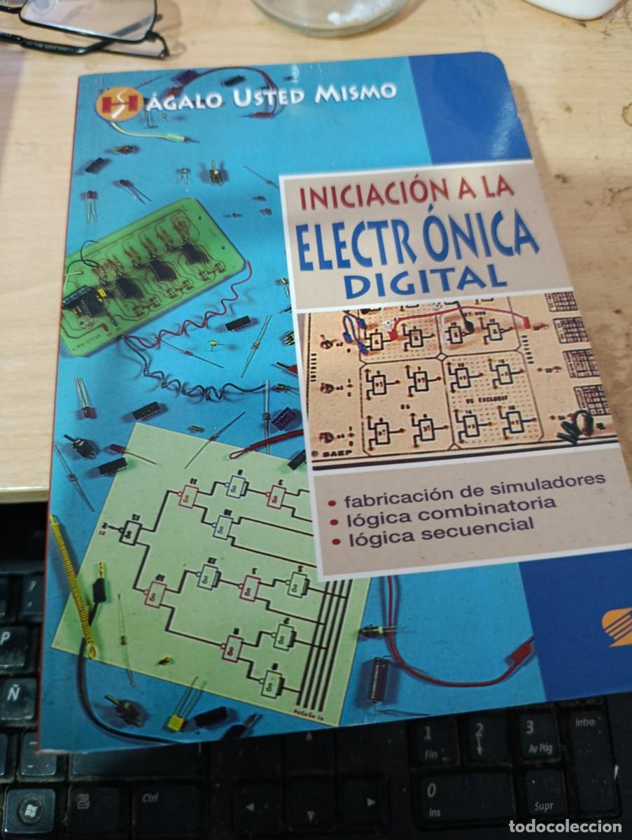 Libros de segunda mano: INICIACION A LA ELECTR&Oacute;NICA DIGITAL. EST32B2