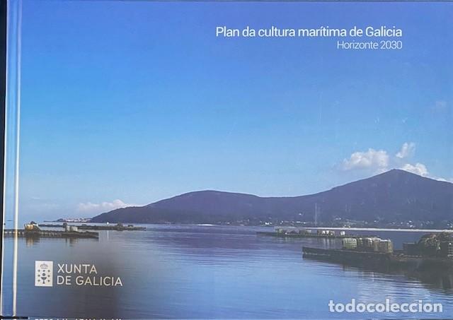 Libros de segunda mano: Plan da Cultura Mar&iacute;tima de Galicia. Horizonte 2030