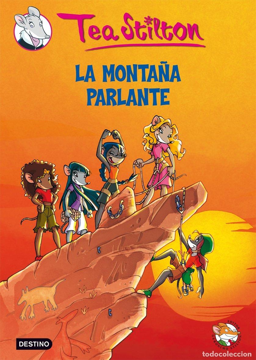 Libros de segunda mano: La Monta&ntilde;a Parlante: Tea Stilton 2 - Tea Stilton - Destino Infantil & Juvenil