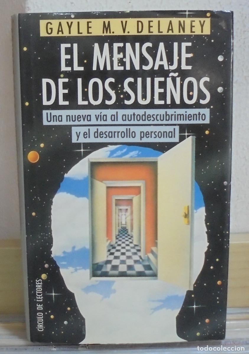 Libros de segunda mano: El mensaje de los sue&ntilde;os. Gayle M. V. Delaney