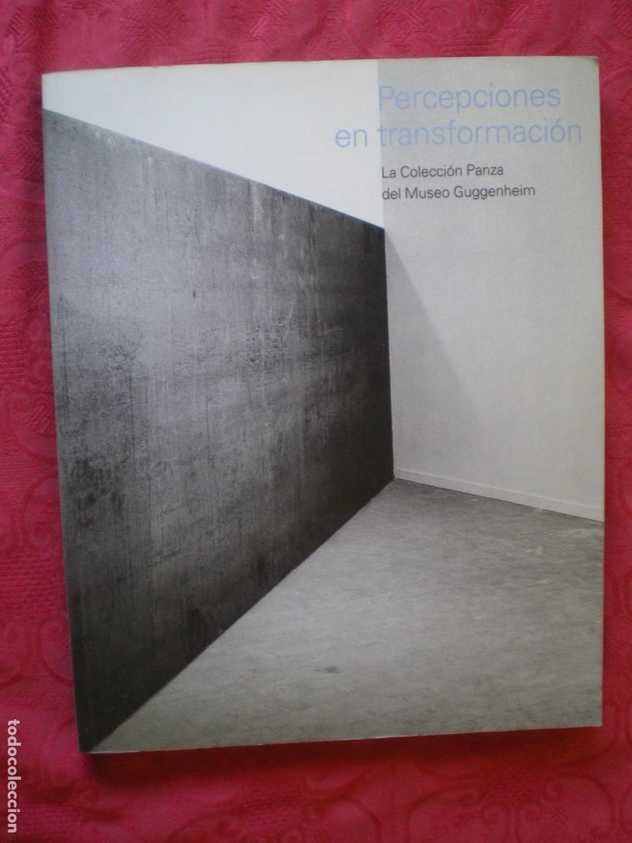 Libros de segunda mano: PERCEPCIONES EN TRANSFORMACI&Oacute;N. LA COLECCI&Oacute;N DE TRANSFORMACI&Oacute;N DEL MUSEO GUGGENHEIM.