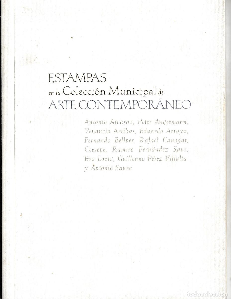 Libros de segunda mano: ESTAMPAS EN LA COLECCI&Oacute;N MUNICIPAL DE ARTE CONTEMPOR&Aacute;NEO. MUSEO MUNICIPAL. MADRID 2000