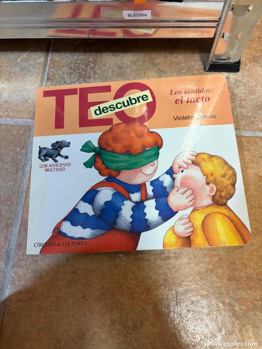 Libros de segunda mano: BLAS98A Violeta Denou &ndash; Teo descubre: Los sentidos, el tacto &ndash; C&iacute;rculo de Lectores.
