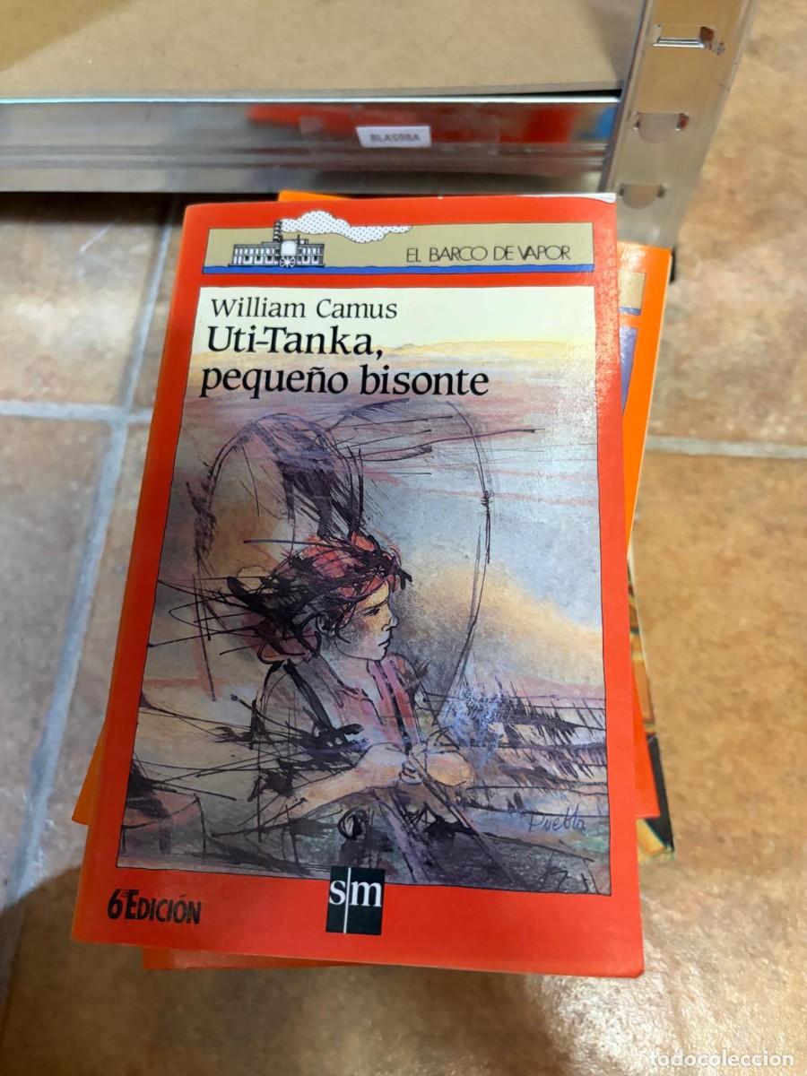 Libros de segunda mano: BLAS98A William Camus &ndash; Uti-Tanka, peque&ntilde;o bisonte &ndash; SM, colecci&oacute;n El Barco de Vapor.